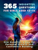 365 Insightful Questions for Girls Aged 13-14