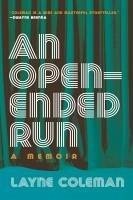 An Open-Ended Run - Coleman, Layne