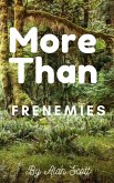 More than Frienemies (Friend Mandela, #2) (eBook, ePUB)