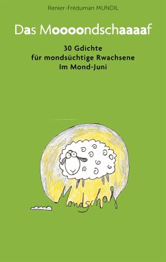 Das Moooondschaaaaf (eBook, ePUB) - Mundil, Renier-Fréduman