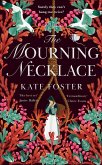 The Mourning Necklace (eBook, ePUB) The Mourning Necklace (eBook, ePUB)