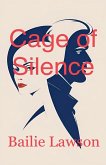 Cage of Silence