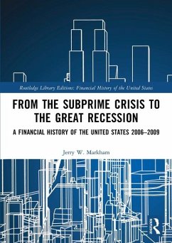 From the Subprime Crisis to the Great Recession - Markham, Jerry W.