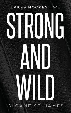 Strong and Wild - St. James, Sloane