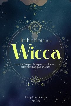 Initiation à la Wicca - Media, Templum Dianae