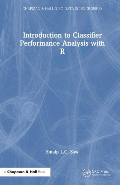 Introduction to Classifier Performance Analysis with R Introduction to Classifier Performance Analysis with R