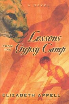 Lessons from the Gypsy Camp - Appell, Elizabeth