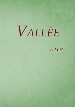 Vallée (eBook, ePUB) - Dalh, par