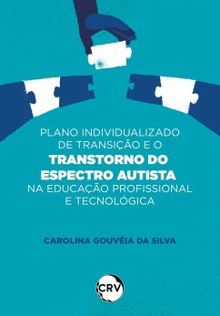 Cover Plano individualizado de transição e o transtorno do espectro autista na educação profissional e tecnológica (eBook, ePUB)