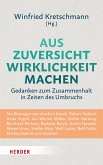 Aus Zuversicht Wirklichkeit machen (eBook, ePUB)