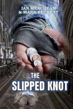 The Slipped Knot - Peckett, Ian Meacheam & Mark