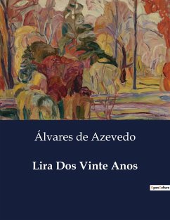 Lira Dos Vinte Anos - de Azevedo, Álvares