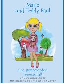 Marie und Teddy Paul eine ganz besondere Freundschaft (eBook, ePUB)