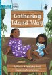 Gathering Island Way - Our Yarning - Bild 1
