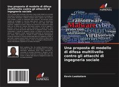 Una proposta di modello di difesa multilivello contro gli attacchi di ingegneria sociale - Lwakatare, Kevin