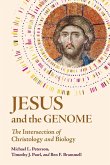 Jesus and the Genome Jesus and the Genome