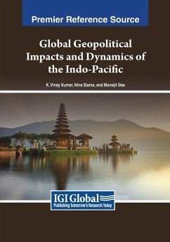 Global Geopolitical Impacts and Dynamics of the Indo-Pacific