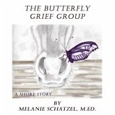 The Butterfly Grief Group (eBook, ePUB)