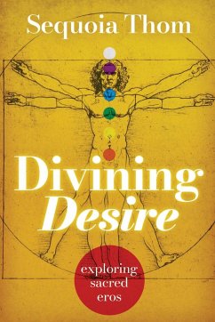 Divining Desire - Thom, Sequoia