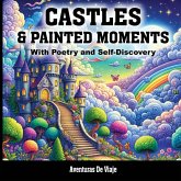 Castles & Painted Moments