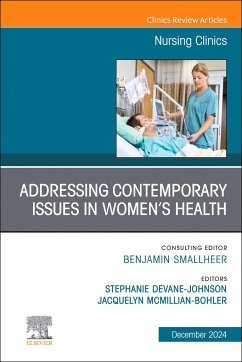 Addressing Contemporary Issues in Women's Health, an Issue of Nursing Clinics