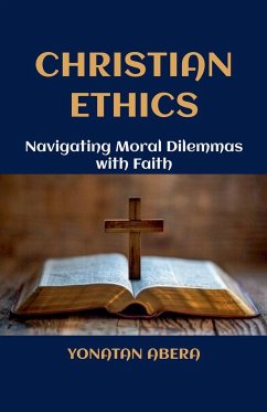 Christian Ethics - Abera, Yonatan