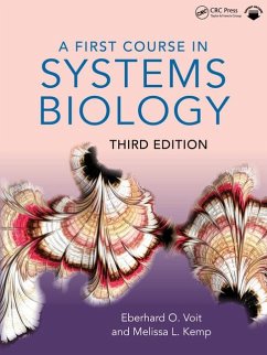 A First Course in Systems Biology - Voit, Eberhard (Georgia Institute of Technology, Atlanta, USA); Kemp, Melissa L.