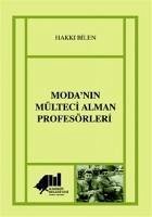 Modanin Mülteci Alman Profesörleri - Bilen, Hakki