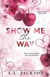 Show Me the Way (Alternate Paperback) - Bild 1