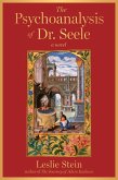 The Psychoanalysis of Dr. Seele (eBook, ePUB)