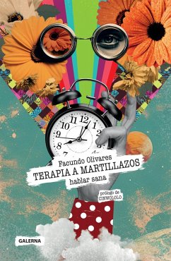 Terapia a martillazos (eBook, ePUB) - Olivares, Facundo