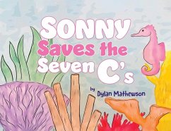 Sonny Saves the Seven C's - Mathewson, Dylan