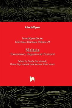 Malaria - Transmission, Diagnosis and Treatment