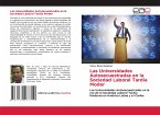 Las Universidades Autosecuestradas en la Sociedad Laboral Tardía Moder