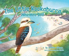 The Little Kookaburra Who Was Sad - Silkman, Jennifer