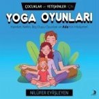 Cocuklar ve Yetiskinler Icin Yoga Oyunlari