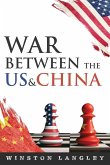 War Between the US And China War Between the US And China