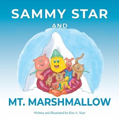 Sammy Star and Mt. Marshmallow - Nasr, Kim A