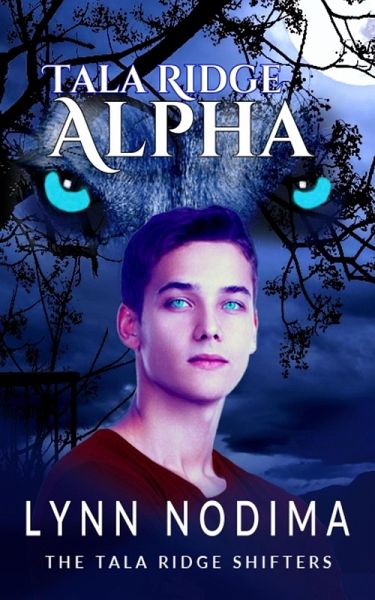 Tala Ridge Alpha (The Tala Ridge Shifters, #1) (eBook, ePUB)