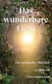 Das wunderbare Licht (eBook, ePUB)