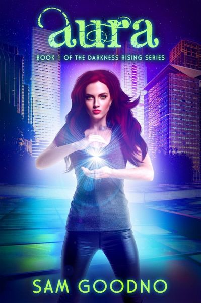 Aura (Darkness Rising, #1) (eBook, ePUB) Aura (Darkness Rising, #1) (eBook, ePUB)