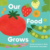 Our Food Grows (eBook, ePUB) Our Food Grows (eBook, ePUB)