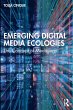 Emerging Digital Media Ecologies - Bild 1