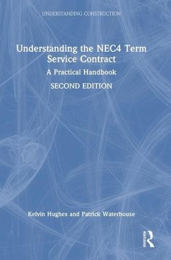 Understanding the NEC4 Term Service Contract - Hughes, Kelvin; Waterhouse, Patrick