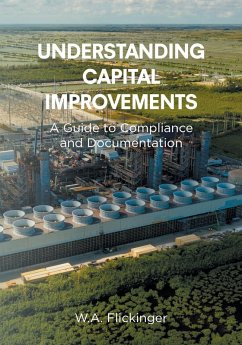 Understanding Capital Improvements - Flickinger, W. A.