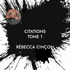 Citations - Cinçon, Rébecca