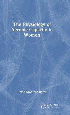 The Physiology of Aerobic Capacity in Women - Barril, David Montero