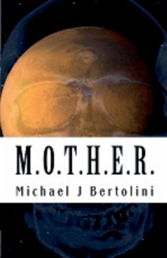 M.O.T.H.E.R. - Bertolini, Michael