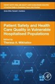 Patient Safety and Health Care Quality in Vulnerable Hospitalised Populations Patient Safety and Health Care Quality in Vulnerable Hospitalised Populations