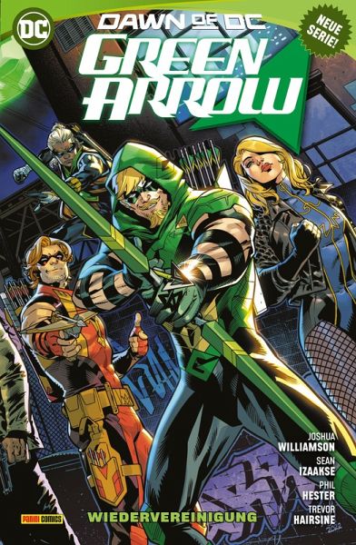 Green Arrow - Bd. 1: Wiedervereinigung (eBook, PDF) Green Arrow - Bd. 1: Wiedervereinigung (eBook, PDF)